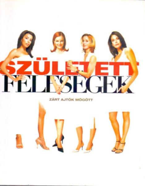 Született feleségek - Zárt ajtók mögött 