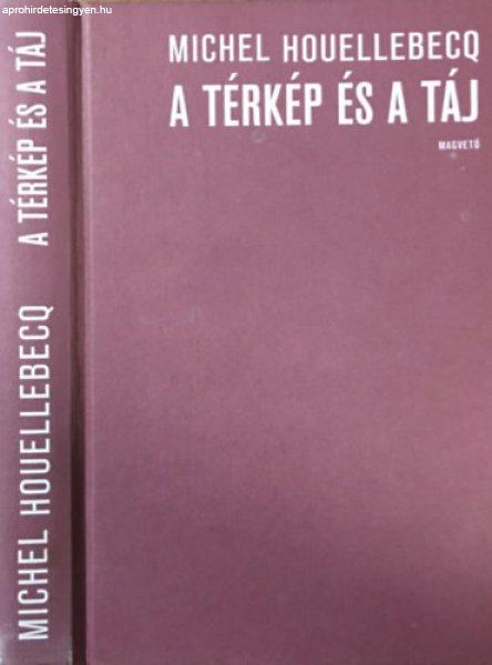 A térkép és a táj - Michel Houellebecq