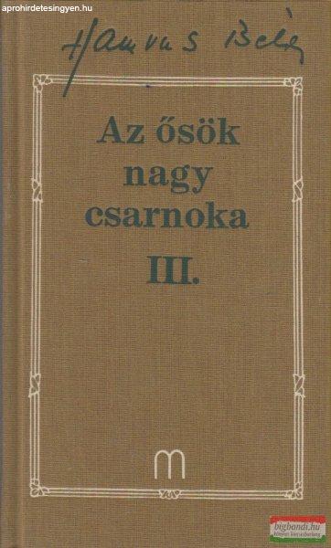 Hamvas Béla - Az ősök nagy csarnoka III. 