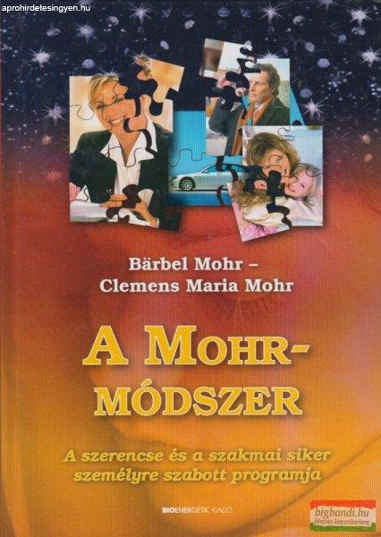 Barbel Mohr - Clemens Maria Mohr - A Mohr-módszer