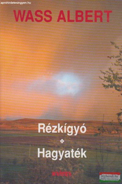 Wass Albert - Rézkígyó + Hagyaték 