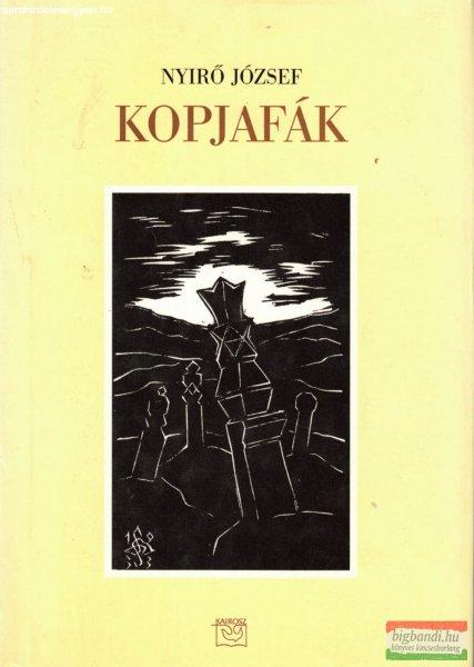 Nyírő József - Kopjafák