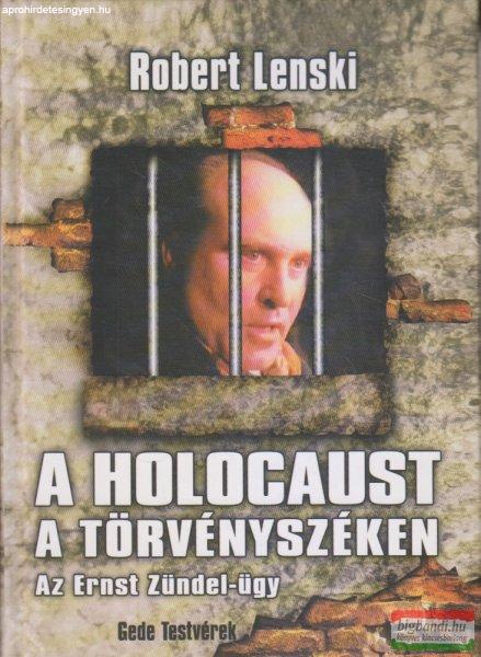 Robert Lenski - A holocaust a törvényszéken - Az Ernst Zündel-ügy
(szépséghibás)