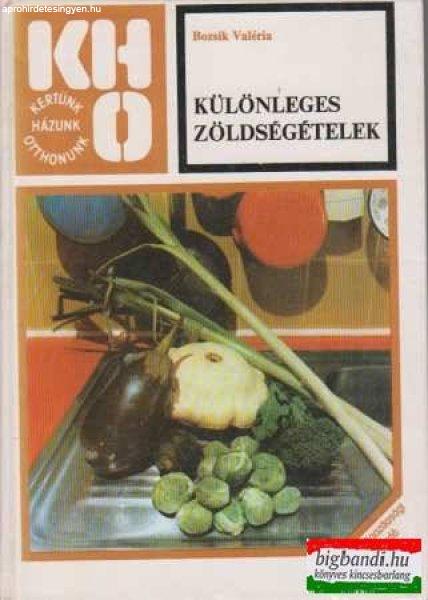 Különleges zöldségételek