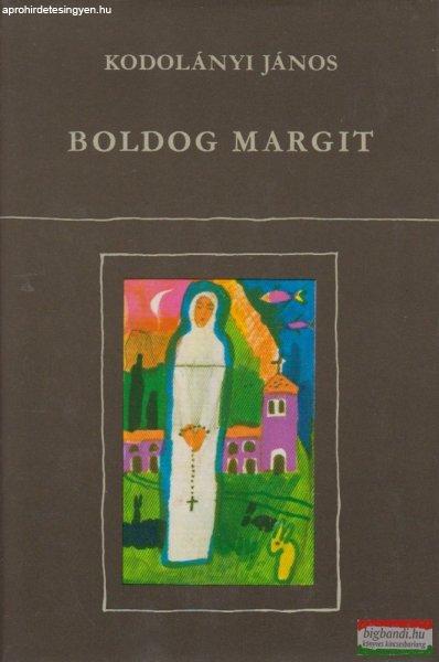 Kodolányi János - Boldog Margit