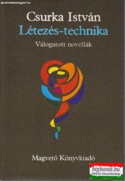 Létezés-technika - válogatott novellák