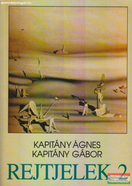 Kapitány Ágnes - Kapitány Gábor - Rejtjelek 2