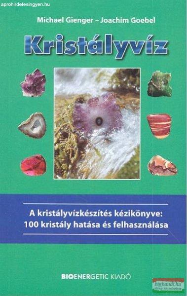 Michael Gienger - Joachim Goebel - Kristályvíz