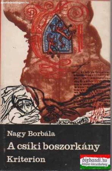 Nagy Borbála - A csíki boszorkány