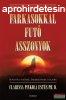 Clarissa Pinkola Ests - Farkasokkal fut asszonyok 