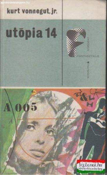 Kurt Vonnegut, jr. - Utópia 14