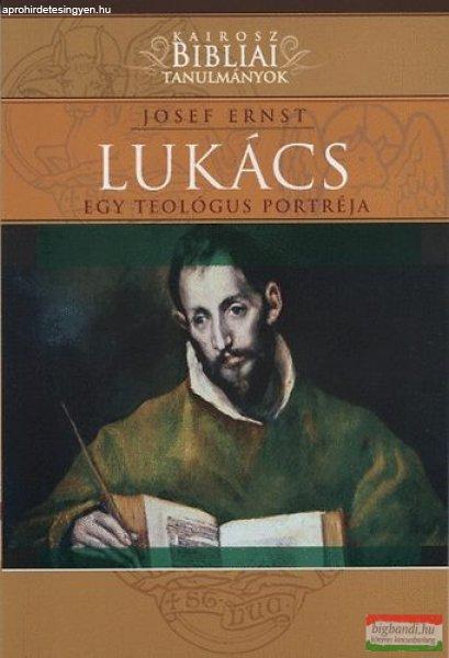 Josef Ernst - Lukács - Egy teológus portréja