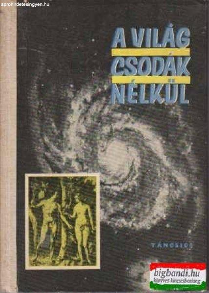 A világ csodák nélkül