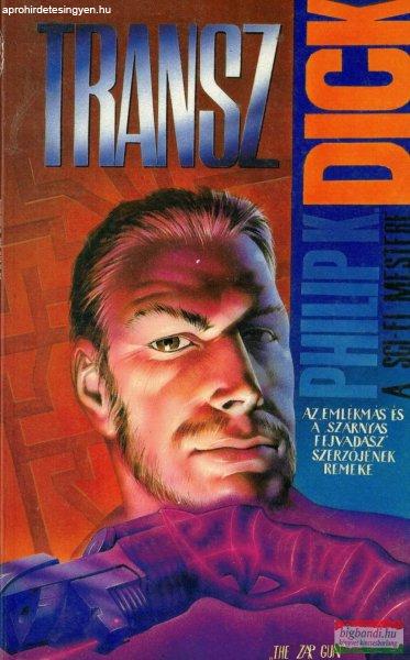 Philip K. Dick - Transz