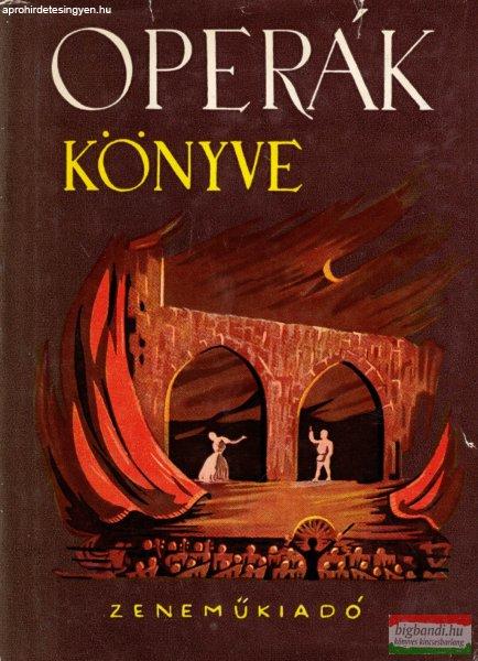 Balassa Imre - Gál György Sándor - Operák könyve
