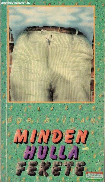 Boris Vian - Minden hulla fekete