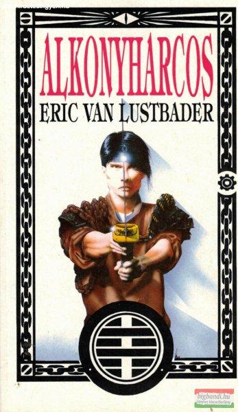 Eric Van Lustbader - Alkonyharcos
