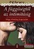 Pl Ferenc - A fggsgtl az intimitsig