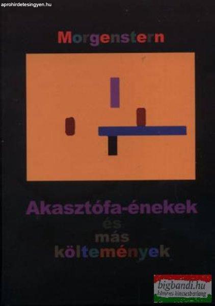 Christian Morgenstern - Akasztófa-énekek és más költemények
