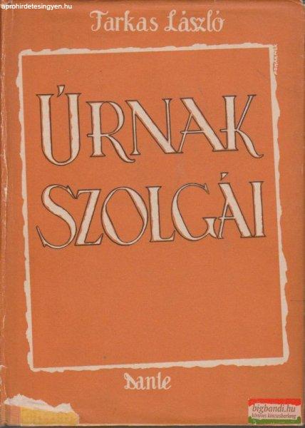 Úrnak szolgái