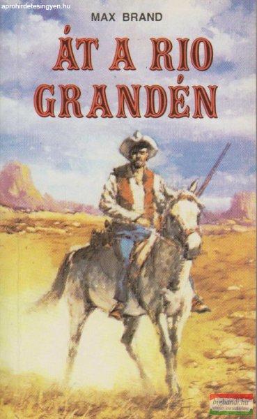 Át a Rio Grandén