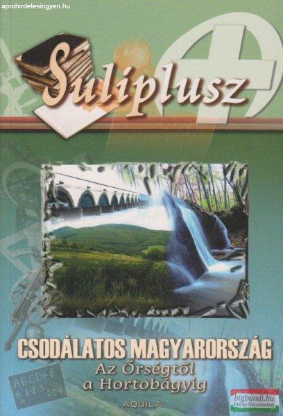 Csodálatos Magyarország - Az Őrségtől a Hortobágyig