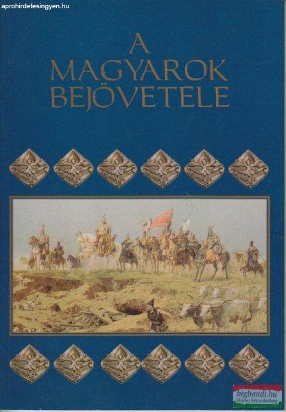 Esztergályos Jenő szerk. - A magyarok bejövetele