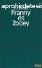 J.D. Salinger - Franny s Zooey