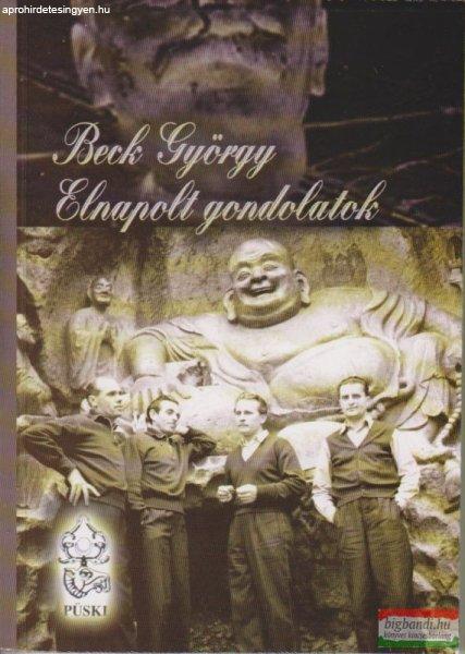 Beck György - Elnapolt gondolatok