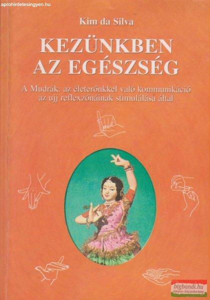 Kim da Silva - Kezünkben az egészség