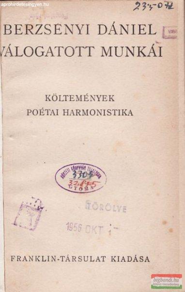 Berzsenyi Dániel válogatott munkái - költemények, poétai harmonistika