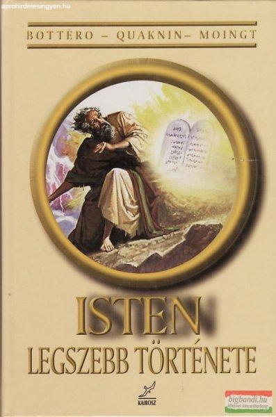 Isten legszebb története