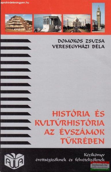 História és kultúrhistória az évszámok tükrében