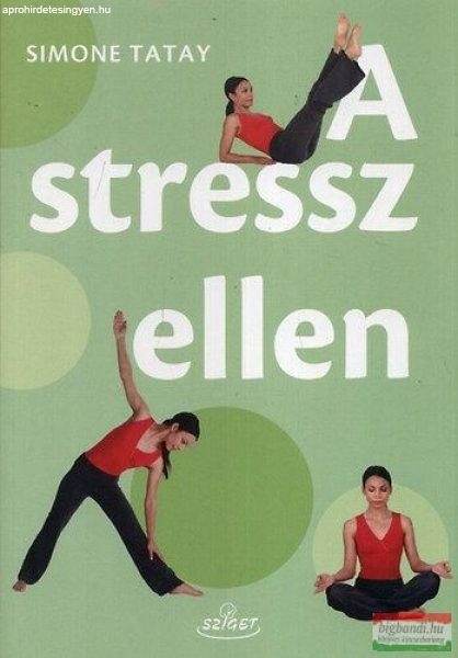 Simone Tatay - A stressz ellen