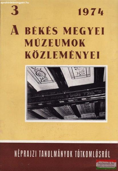 A Békés megyei Múzeumok közleményei 3.