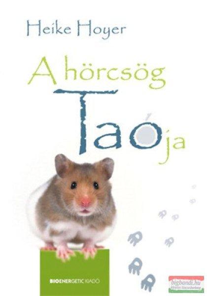 Heike Hoyer - A hörcsög Taója