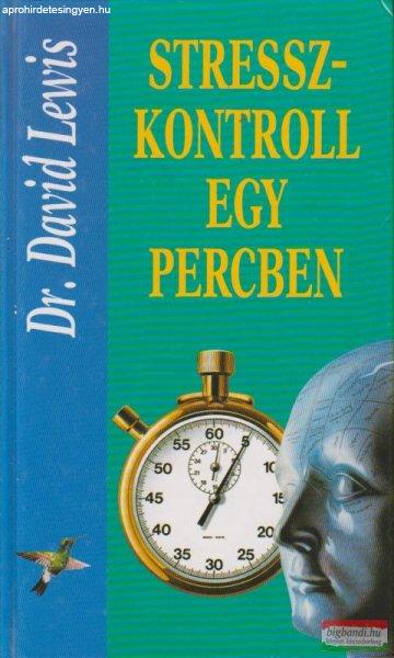 Dr. David Lewis - Stresszkontroll egy percben