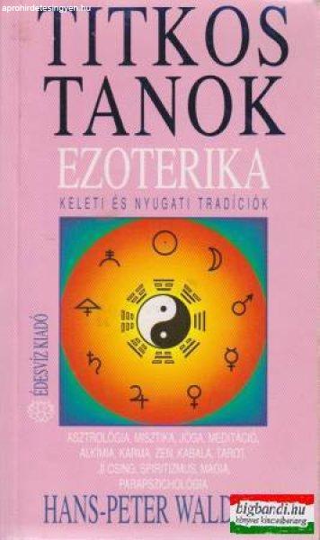 Hans-Peter Waldrich - Titkos tanok - Ezoterika