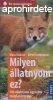 Klaus Richarz - Alfred Limbrunner - Milyen llatnyom ez?