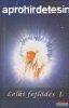 White Eagle - Lelki fejlds I.