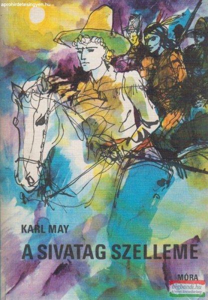 Karl May - A sivatag szelleme