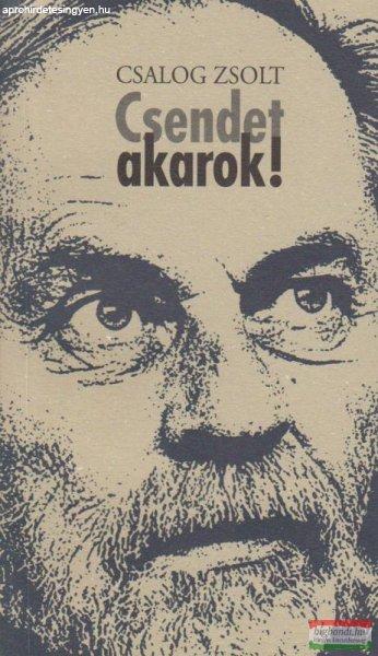 Csendet akarok!