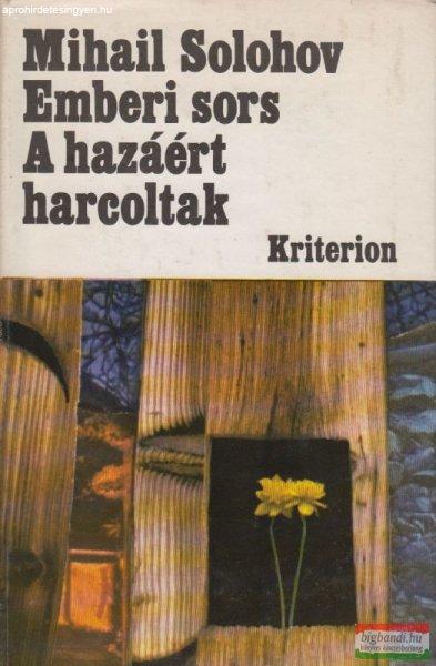 Emberi sors / A hazáért harcoltak