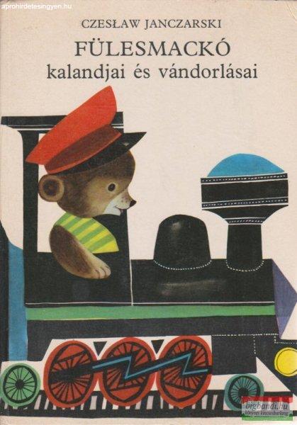 Czeslaw Janczarski - Fülesmackó kalandjai és vándorlásai