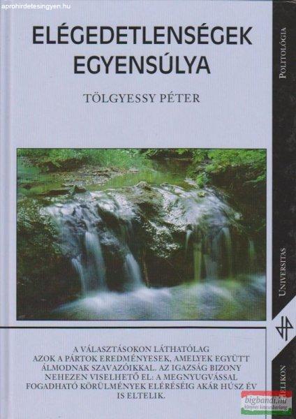 Tölgyessy Péter - Elégedetlenségek egyensúlya