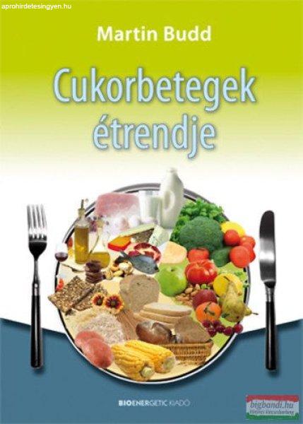 Martin Budd - Cukorbetegek étrendje 
