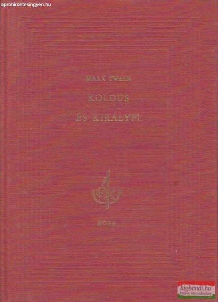 Mark Twain - Koldus és királyfi