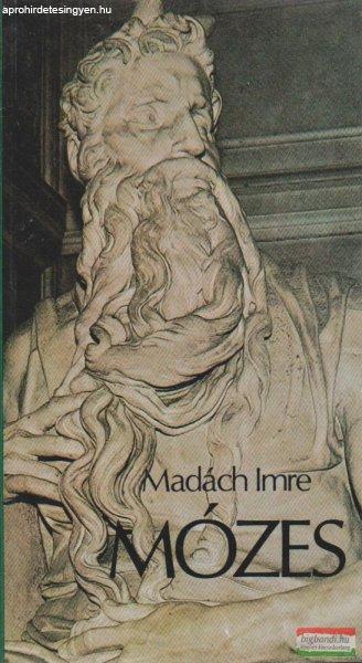 Madách Imre - Mózes