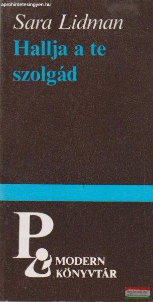 Hallja a te szolgád