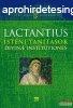 Lucius Caecilius Firmianus Lactantius - Isteni tantsok - D